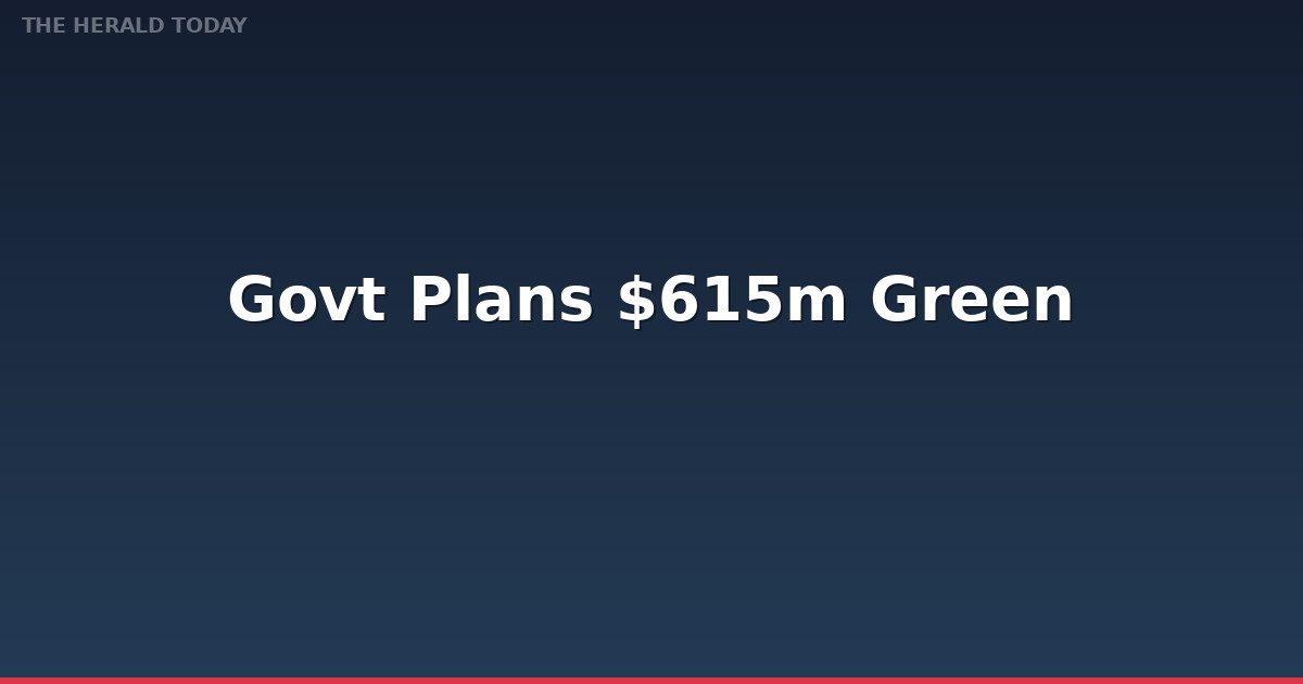 Govt Plans $615M Green Financing Initiative to Avoid 80M Tons of CO2 Emissions